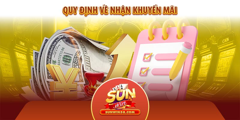 Quy định về vấn đề nhận khuyến mãi Sunwin